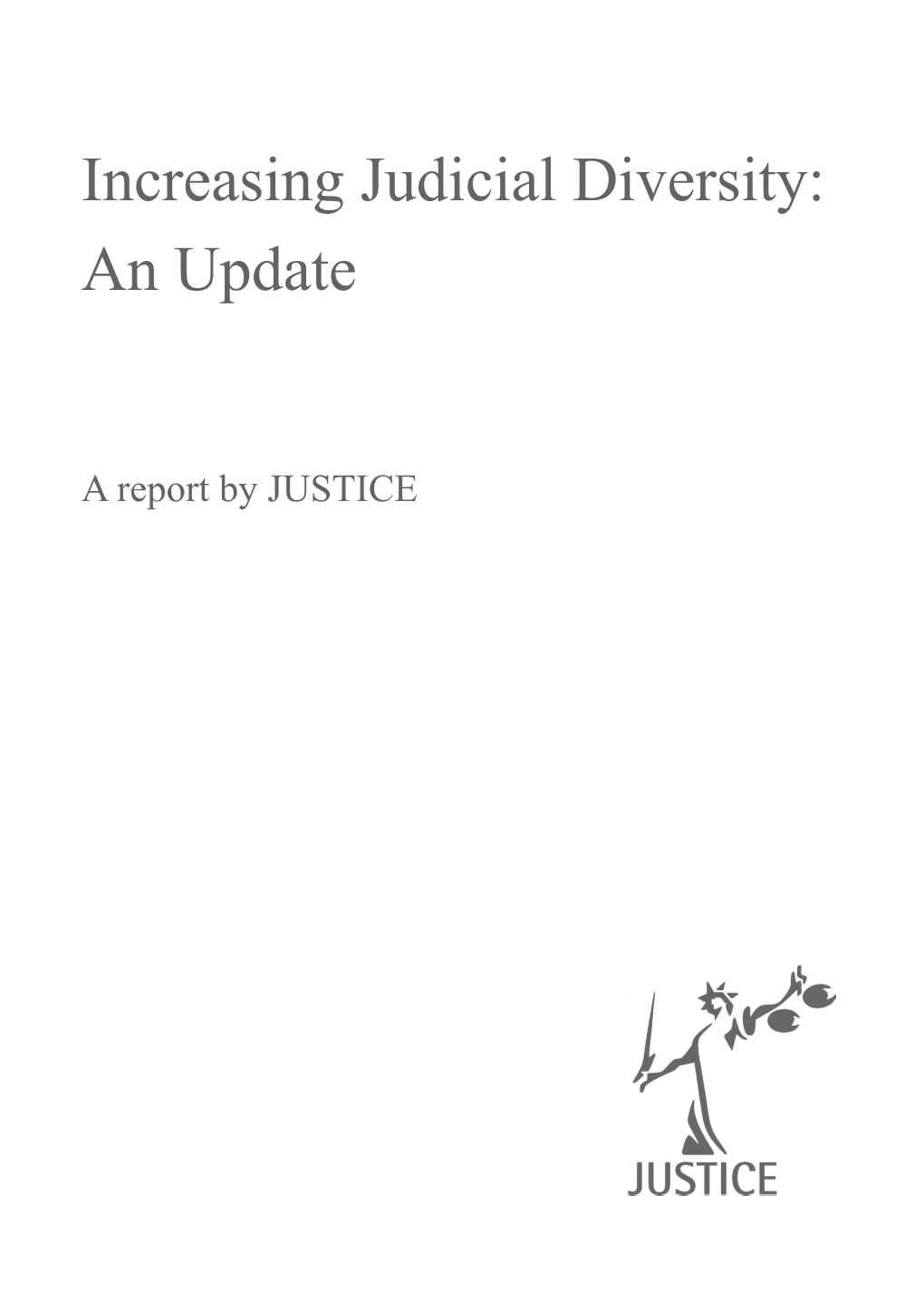 Increasing Judicial Diversity: an Update