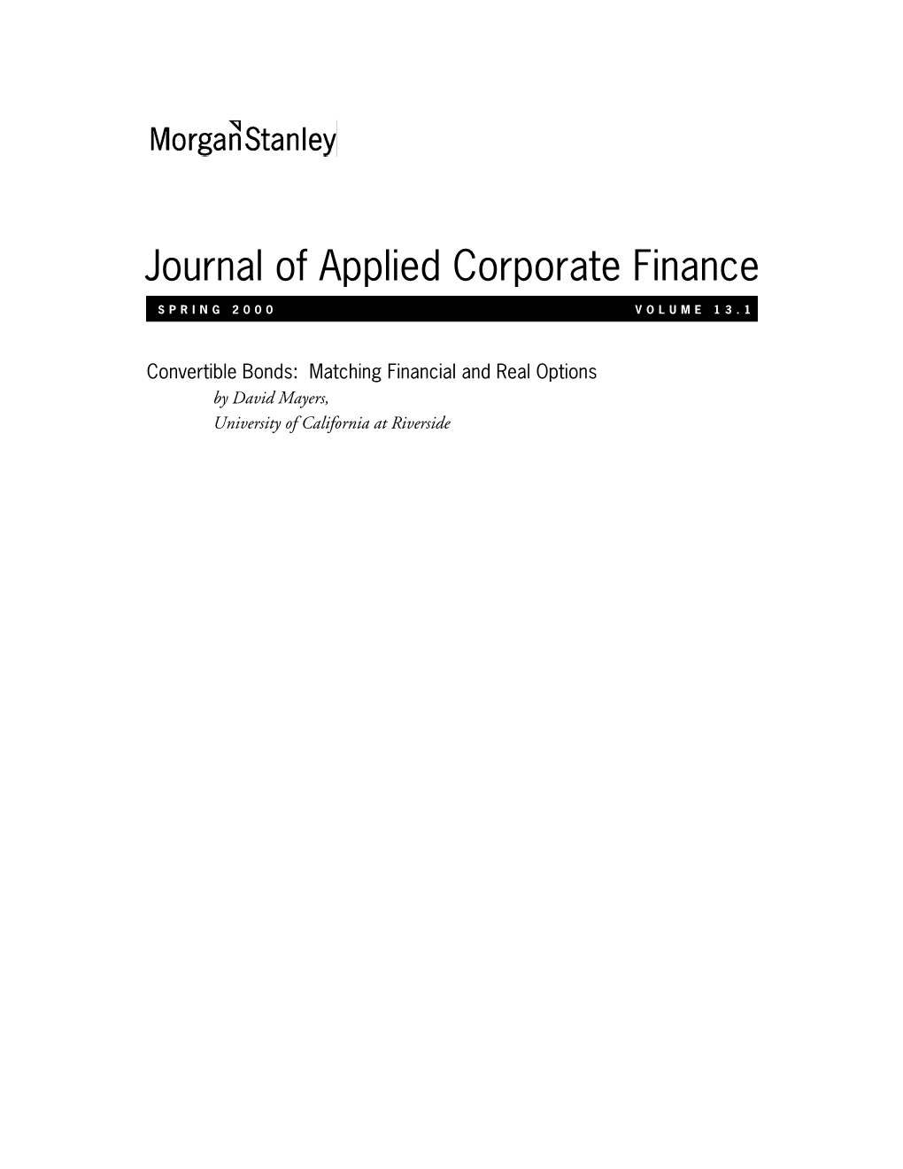 Convertible Bonds: Matching Financial and Real Options by David Mayers, University of California at Riverside