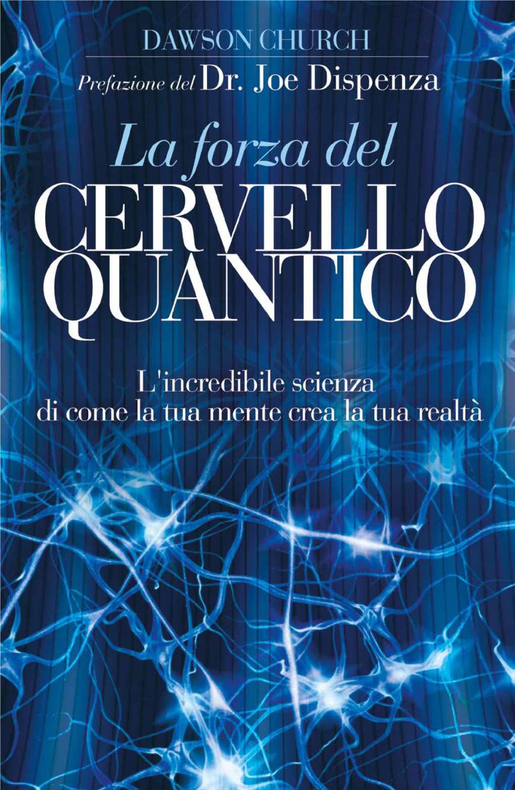 La Forza Del Cervello Quantico.Pdf