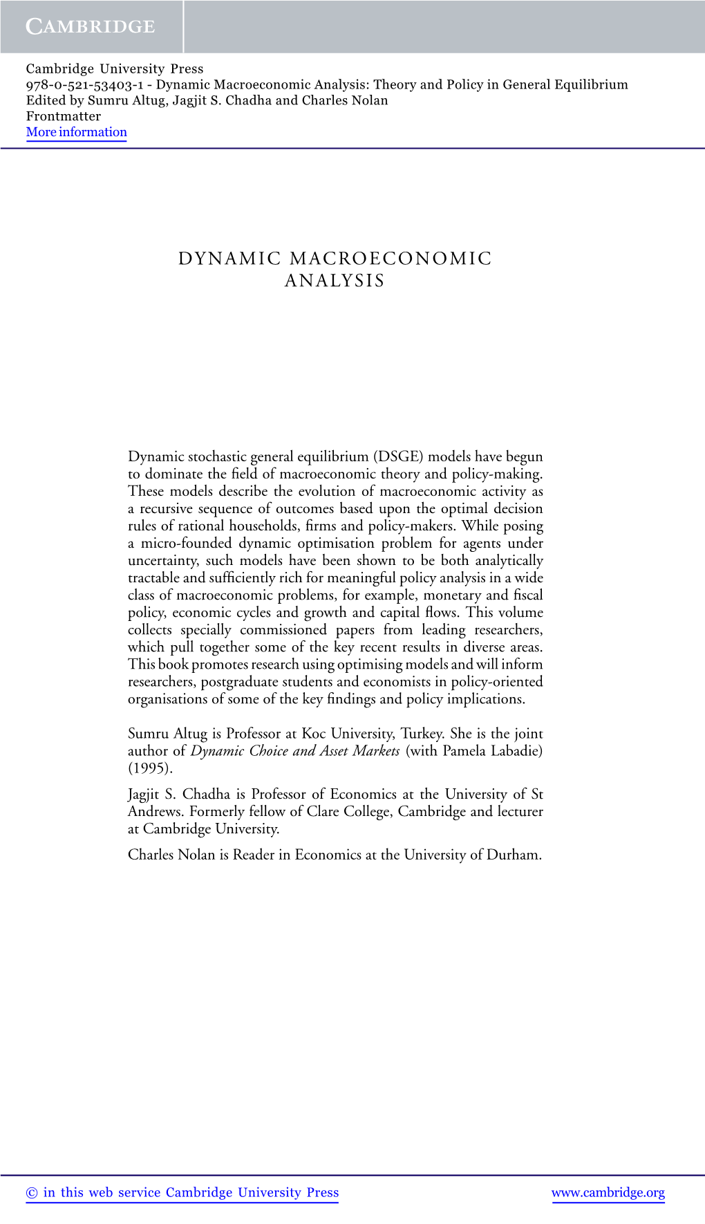 Dynamic Macroeconomic Analysis: Theory and Policy in General Equilibrium Edited by Sumru Altug, Jagjit S