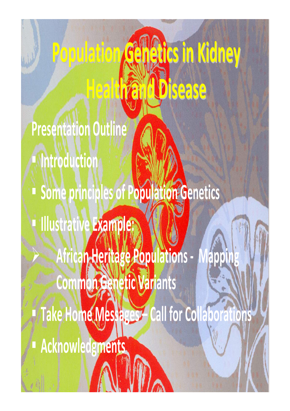 Population Genetics in Kidney Health and Disease
