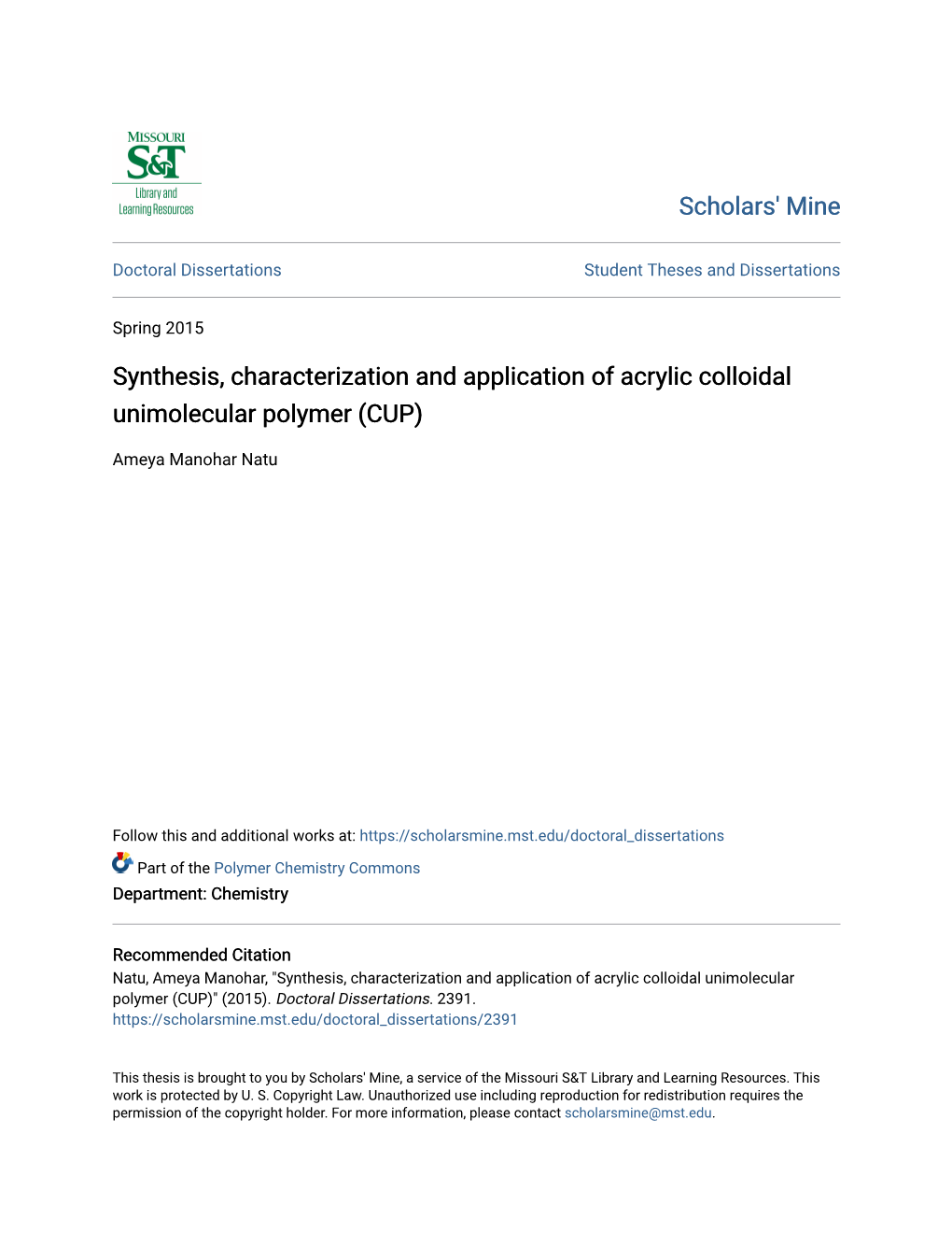 Synthesis, Characterization and Application of Acrylic Colloidal Unimolecular Polymer (CUP)