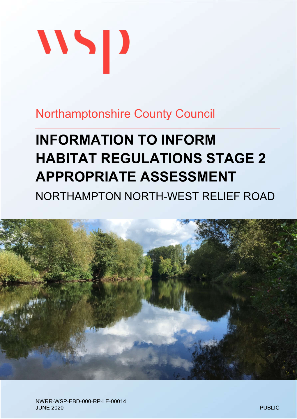 Information to Inform Habitat Regulations Stage 2 Appropriate Assessment Northampton North-West Relief Road