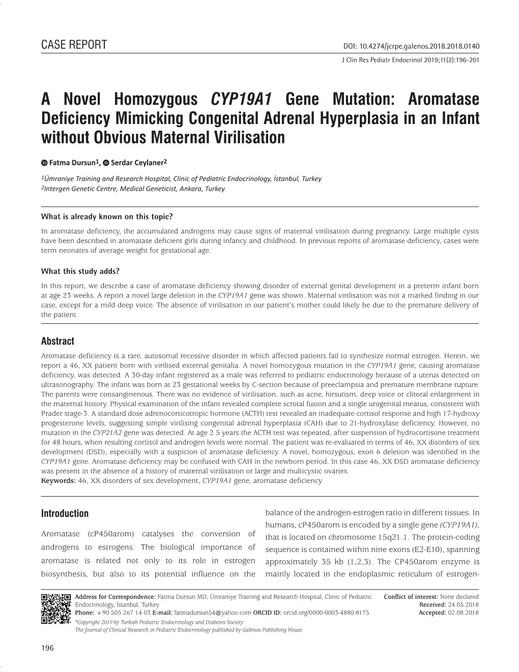 A Novel Homozygous CYP19A1 Gene Mutation: Aromatase Deficiency Mimicking Congenital Adrenal Hyperplasia in an Infant Without Obvious Maternal Virilisation