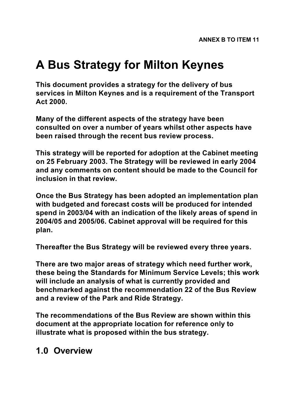 A Bus Strategy for Milton Keynes