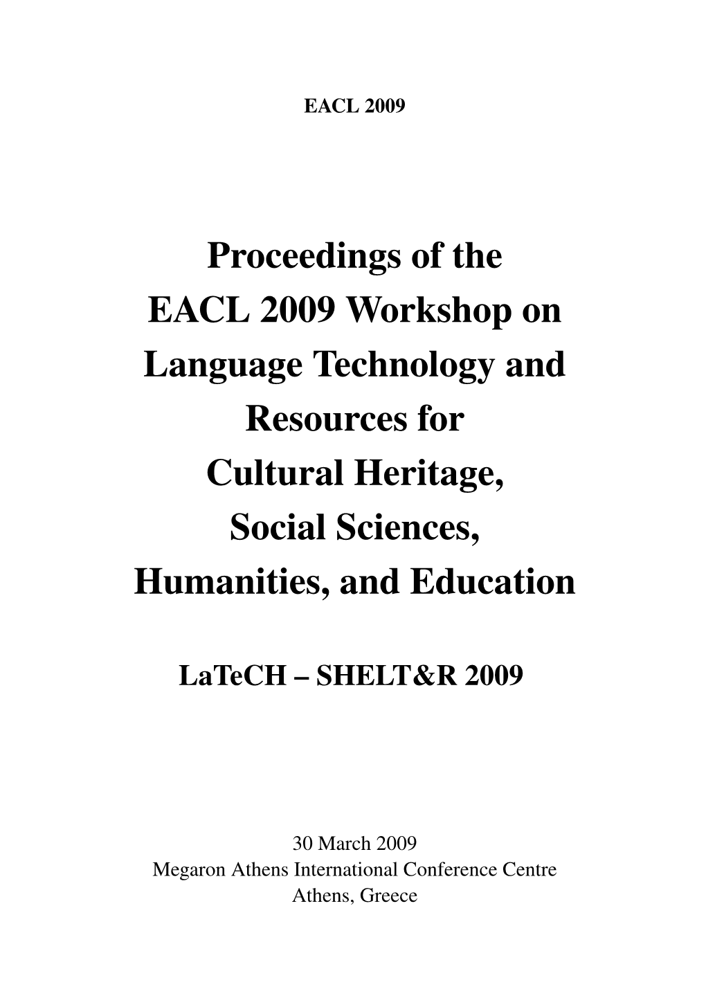 Proceedings of the Workshop on Language Technology And