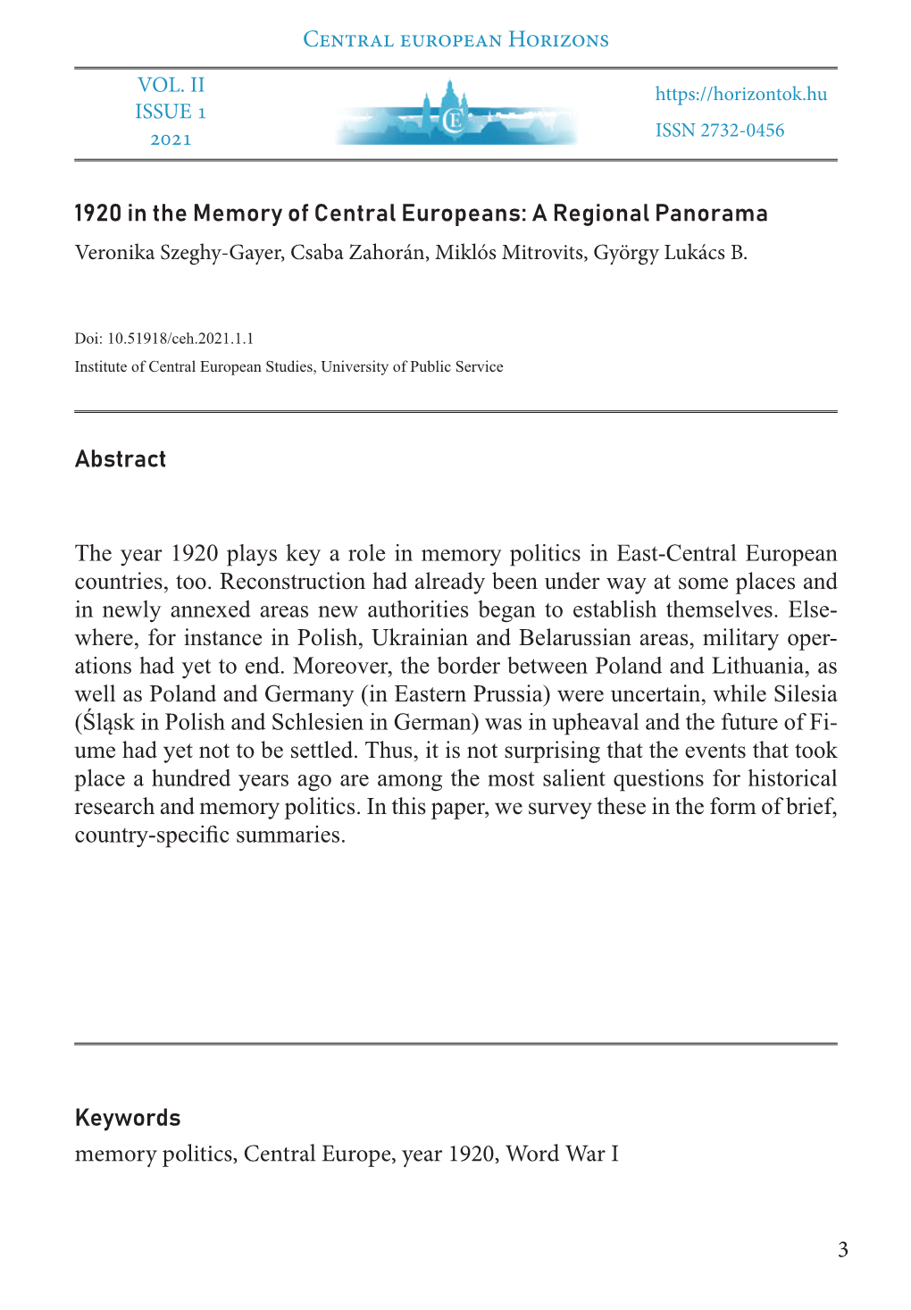 Central European Horizons Abstract Keywords 3 the Year 1920 Plays Key a Role in Memory Politics in East-Central European Countri