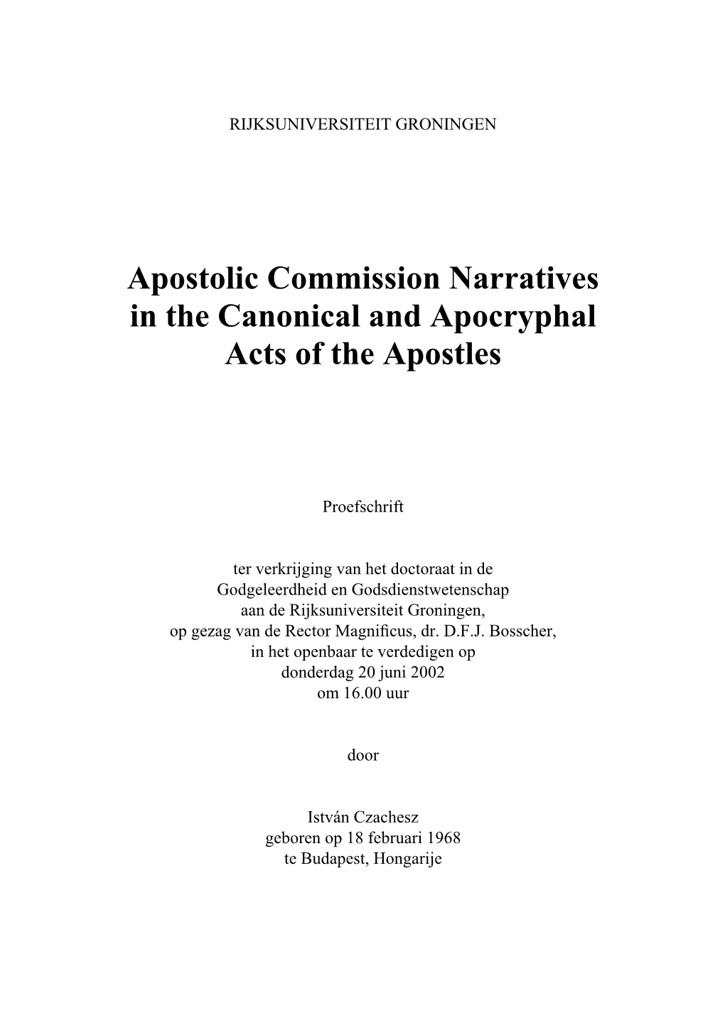 Apostolic Commission Narratives in the Canonical and Apocryphal Acts of the Apostles