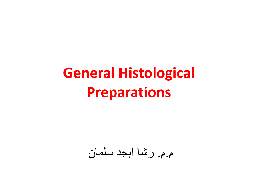 General Histological Preparations