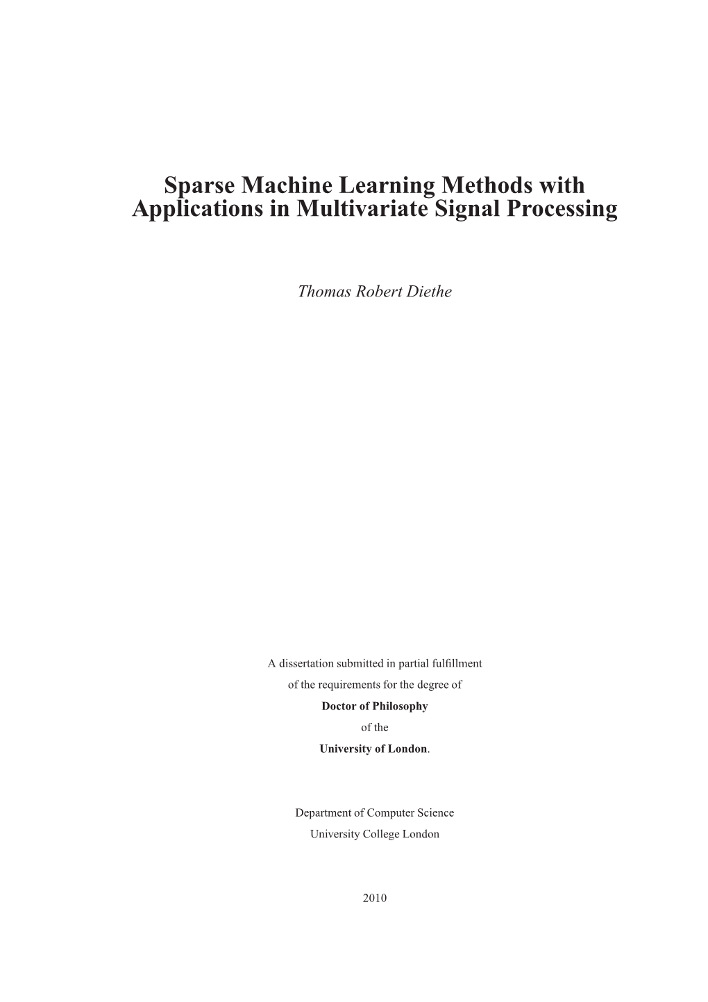 Sparse Machine Learning Methods with Applications in Multivariate Signal Processing