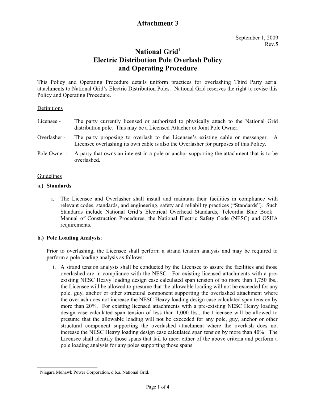 Recommendation: Pole Owners And All Attachers Are Obligated To Install And Operate Their Facilities In Compliance With All Re