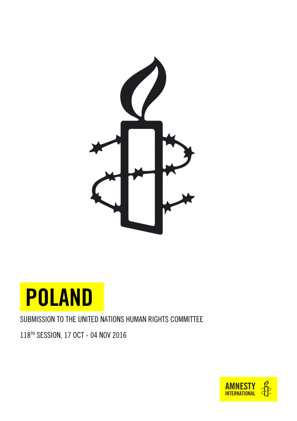 Poland Submission to the United Nations Human Rights Committee 118Th Session, 17 Oct - 04 Nov 2016
