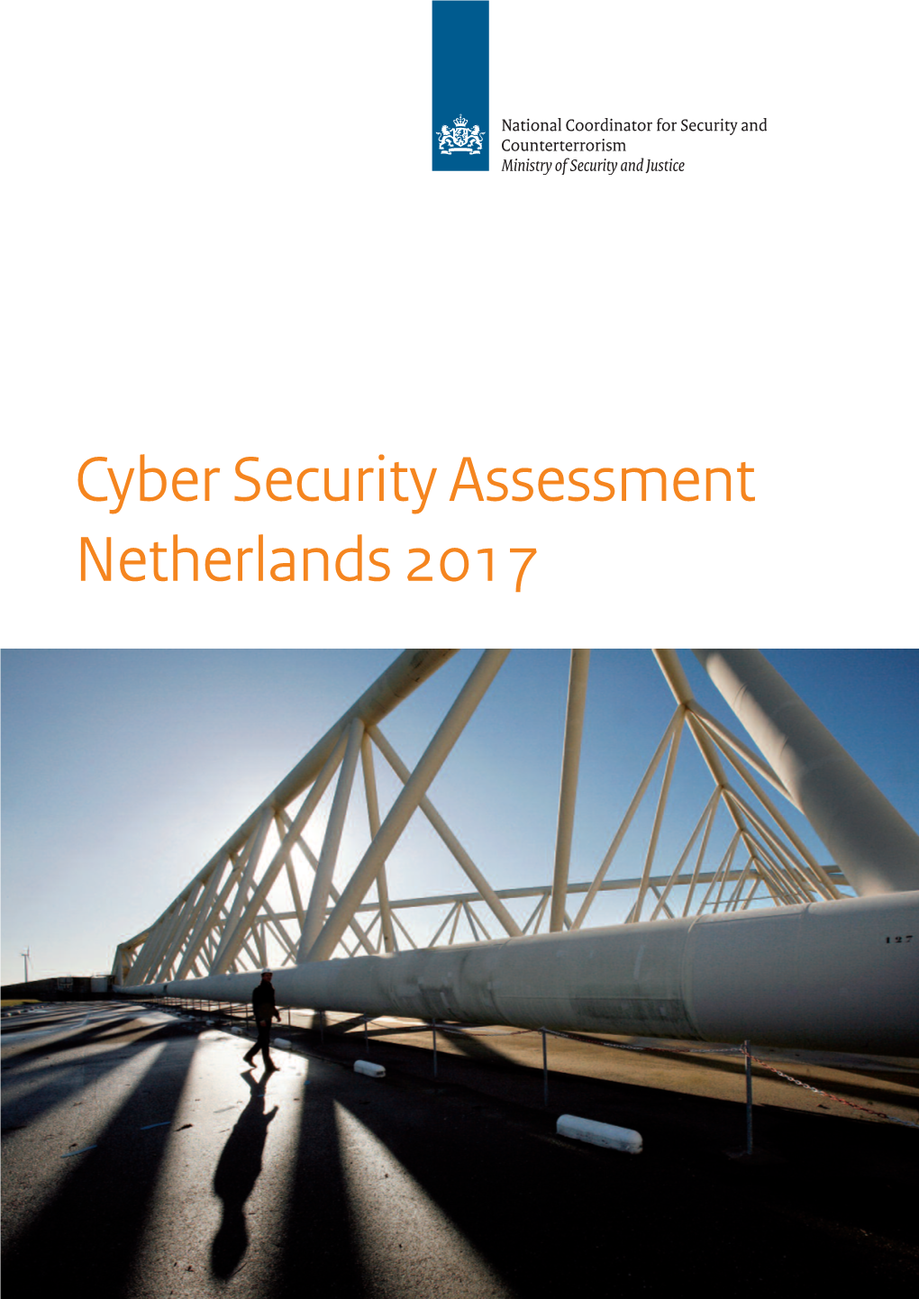 Cyber Security Assessment Netherlands 2017 NCTV | Cyber Security Assessment Netherlands 2017