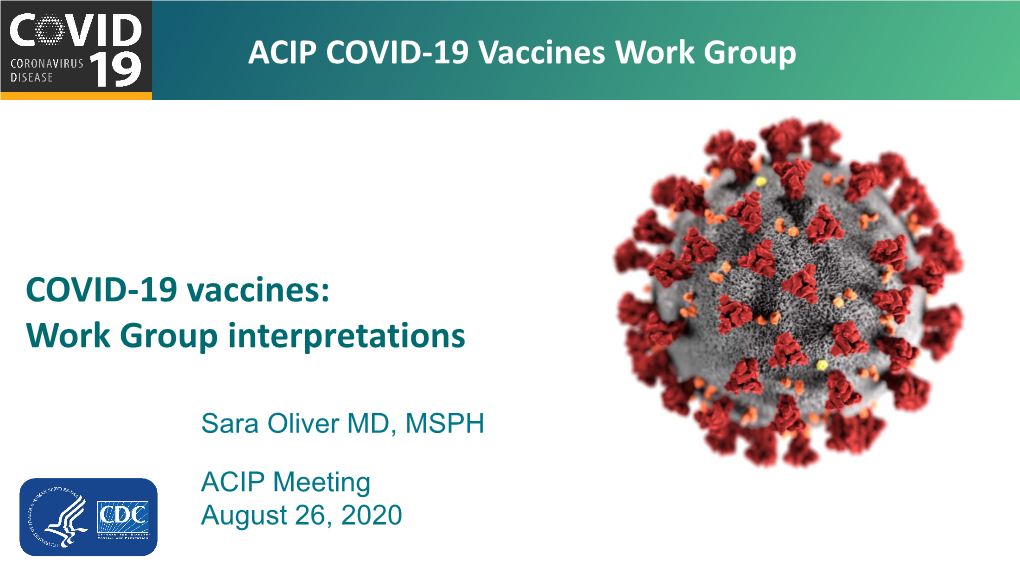 COVID-19 Vaccines: Work Group Interpretations