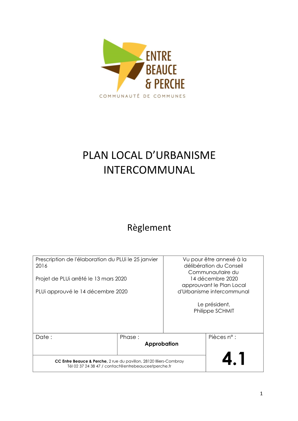 Plan Local D'urbanisme Intercommunal Ou Le Plan De Prévention Des Risques Naturels Prévisibles En Dispose Autrement