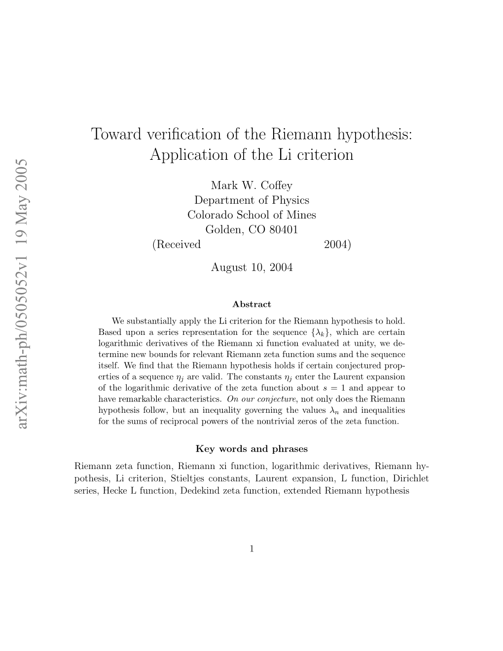 Arxiv:Math-Ph/0505052V1 19 May 2005 Toward Verification of the Riemann Hypothesis: Application of the Li Criterion