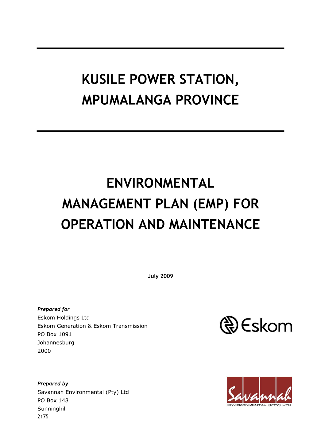 KUSILE POWER STATION, MPUMALANGA PROVINCE Environmental Management Plan for Operation and Maintenance July 2009