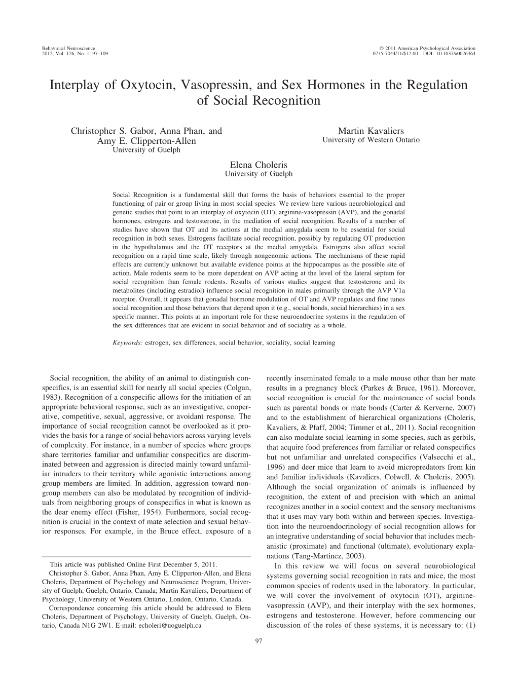 Interplay of Oxytocin, Vasopressin, and Sex Hormones in the Regulation of Social Recognition