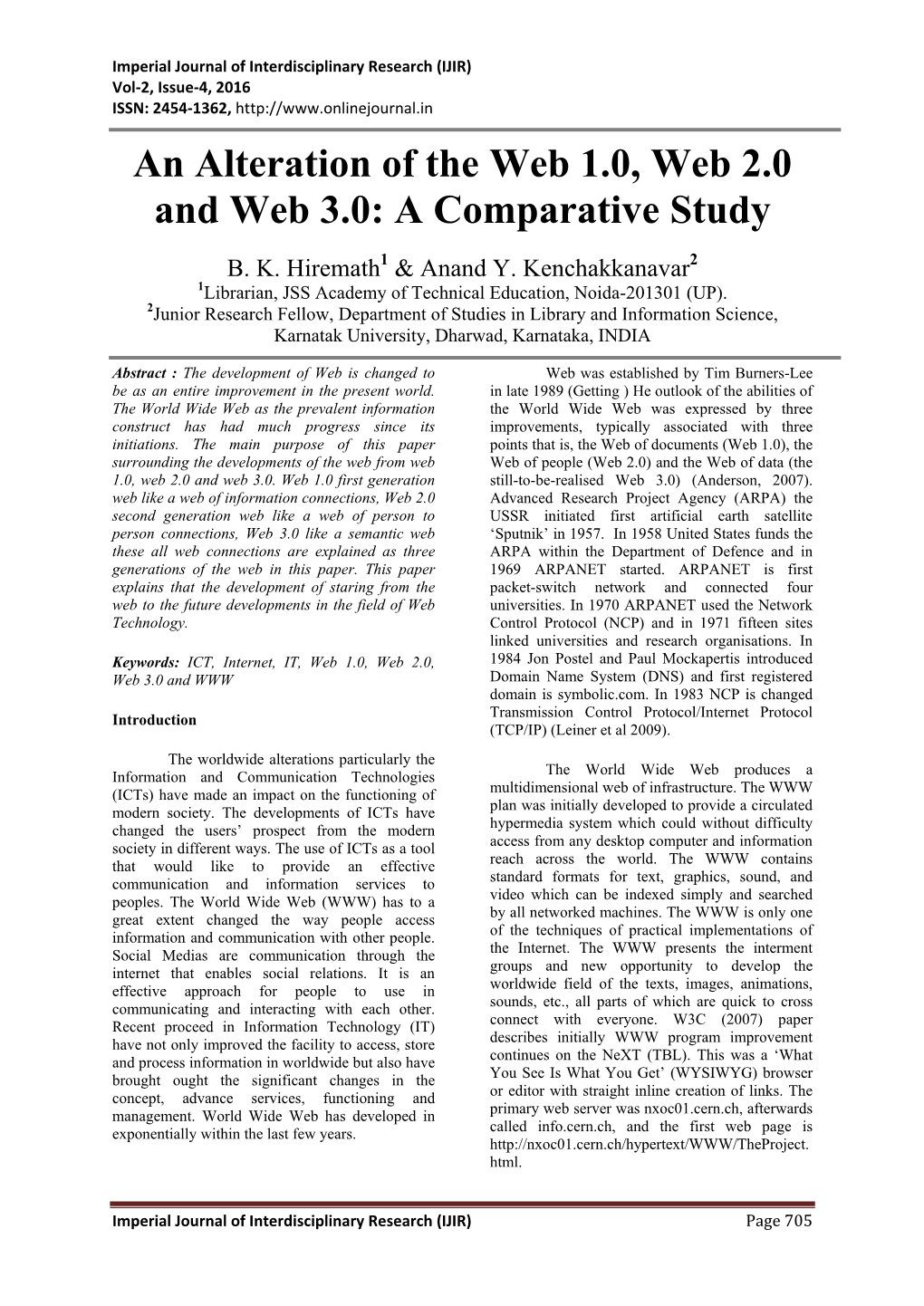 An Alteration of the Web 1.0, Web 2.0 and Web 3.0: a Comparative Study