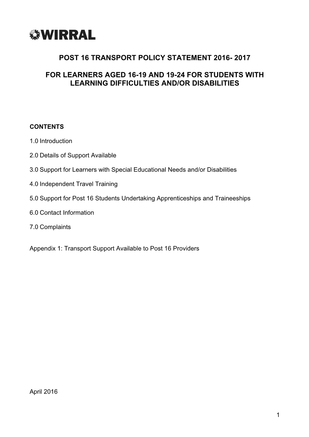 Post 16 Transport Policy Statement 2016- 2017 for Learners Aged 16-19 and 19-24 for Students with Learning Difficulties And/Or Disabilities