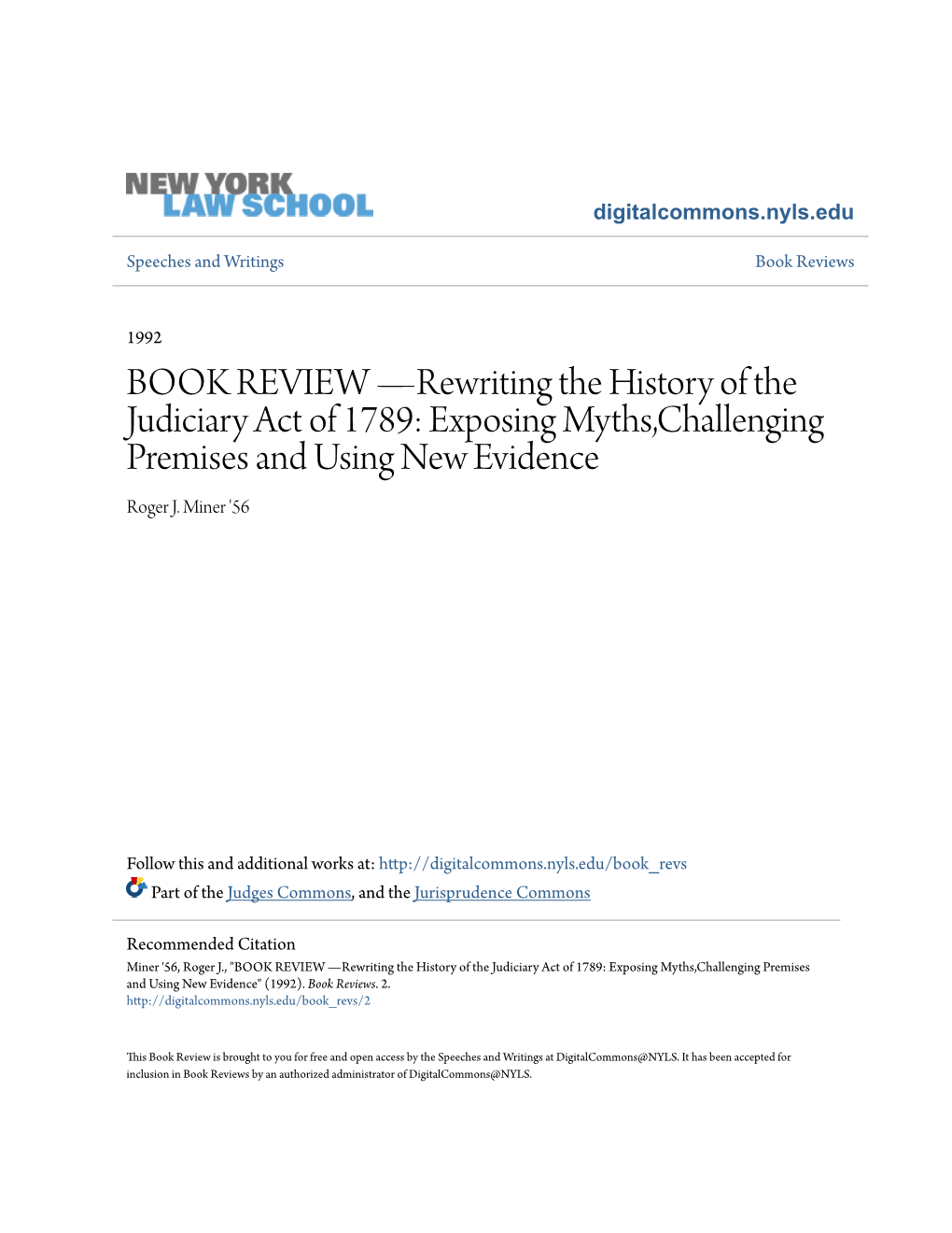 BOOK REVIEW —Rewriting the History of the Judiciary Act of 1789: Exposing Myths,Challenging Premises and Using New Evidence Roger J