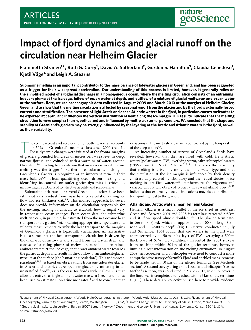 Impact of Fjord Dynamics and Glacial Runoff on the Circulation Near Helheim Glacier Fiammetta Straneo1*, Ruth G