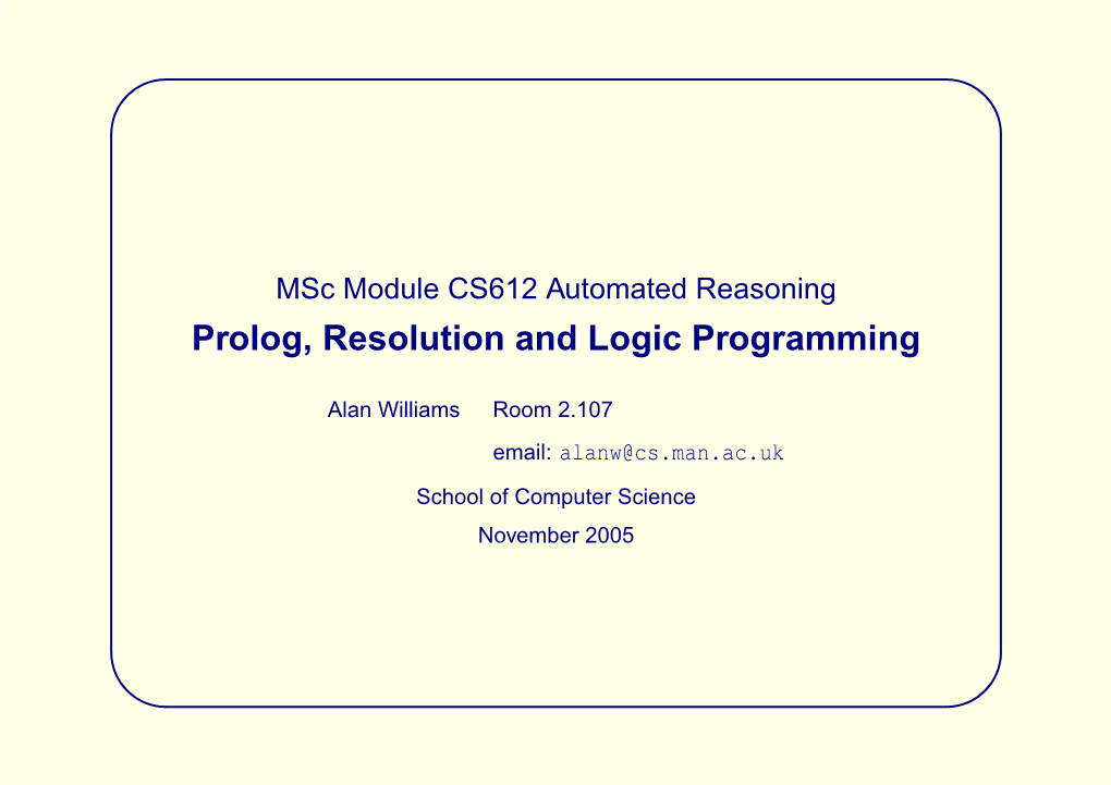 Prolog, Resolution and Logic Programming