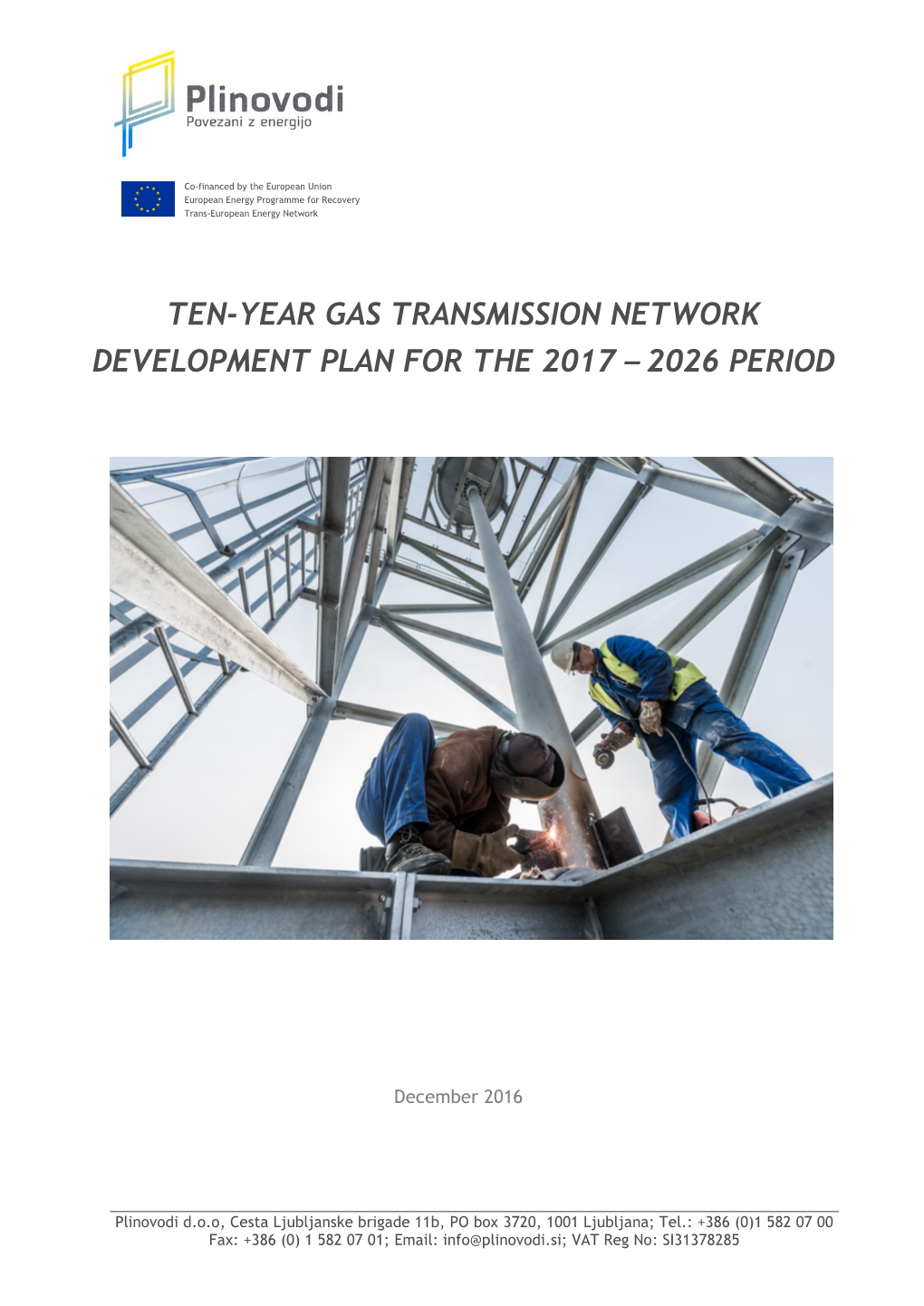 Ten-Year Gas Transmission Network Development Plan for the 2017 – 2026 Period