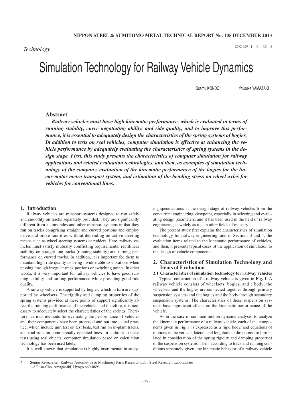 Simulation Technology for Railway Vehicle Dynamics