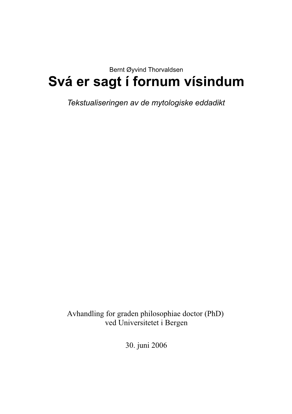 Svá Er Sagt Í Fornum Vísindum