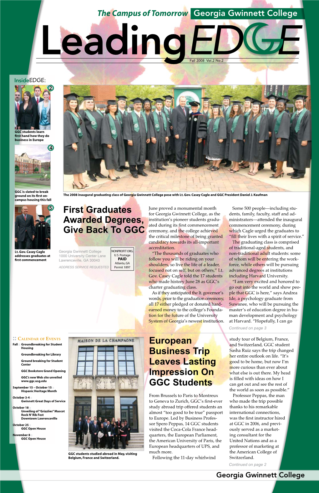 European Business Trip Leaves Lasting Impression on GGC Students First Graduates Awarded Degrees, Give Back To