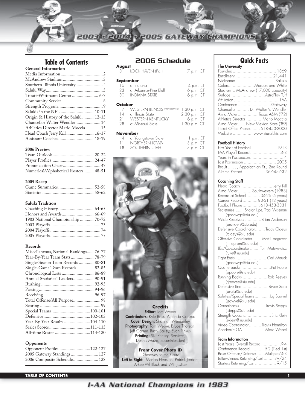 Table of Contents Table of Contents Quick Facts 2006 Schedule