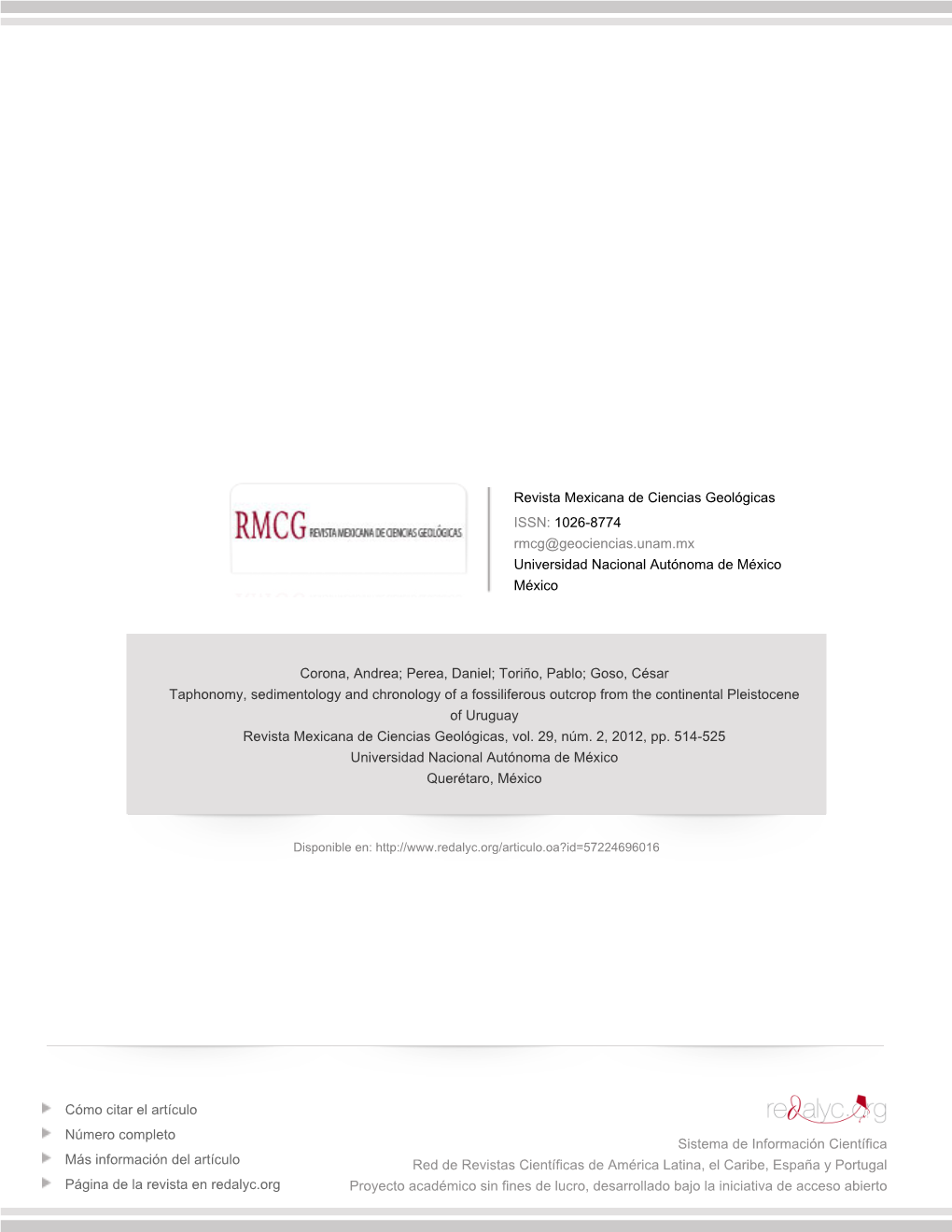 Redalyc.Taphonomy, Sedimentology and Chronology of a Fossiliferous