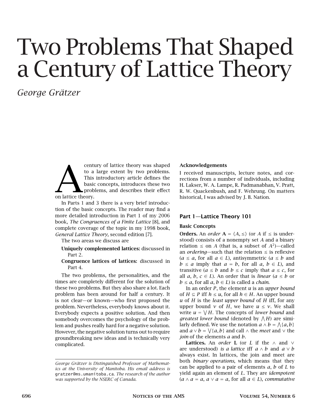 G. Grätzer, Two Problems That Shaped a Century of Lattice Theory