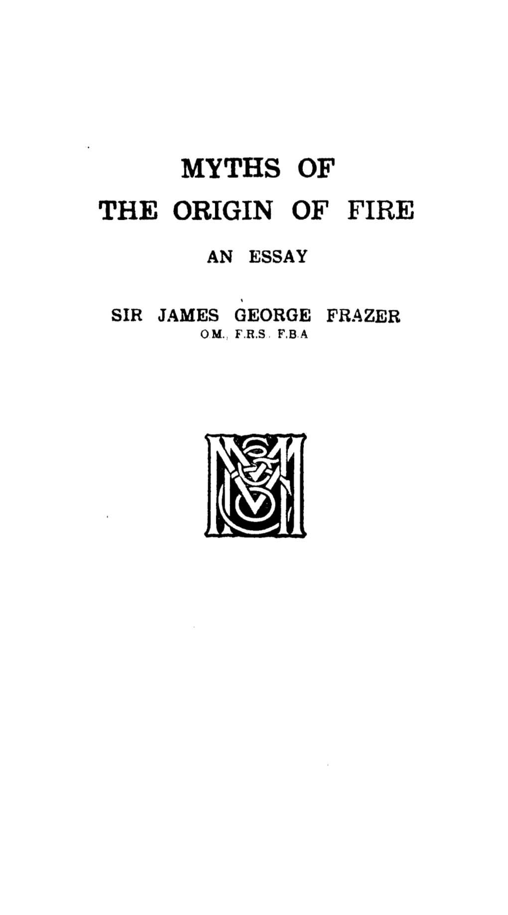 Myths of the Origin of Fire