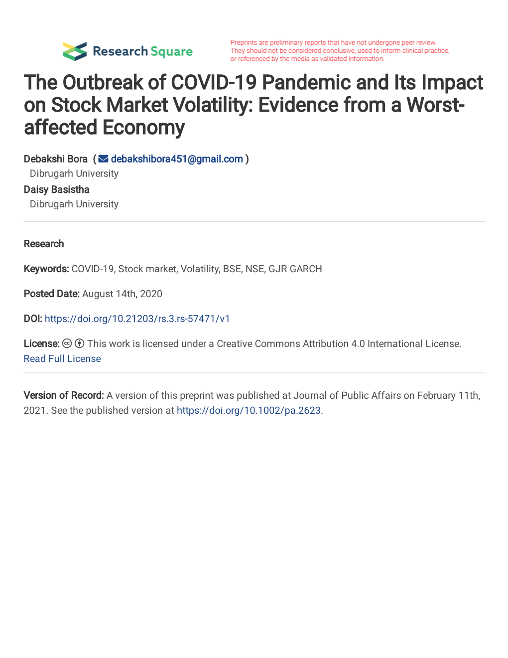 The Outbreak of COVID-19 Pandemic and Its Impact on Stock Market Volatility: Evidence from a Worst- Affected Economy
