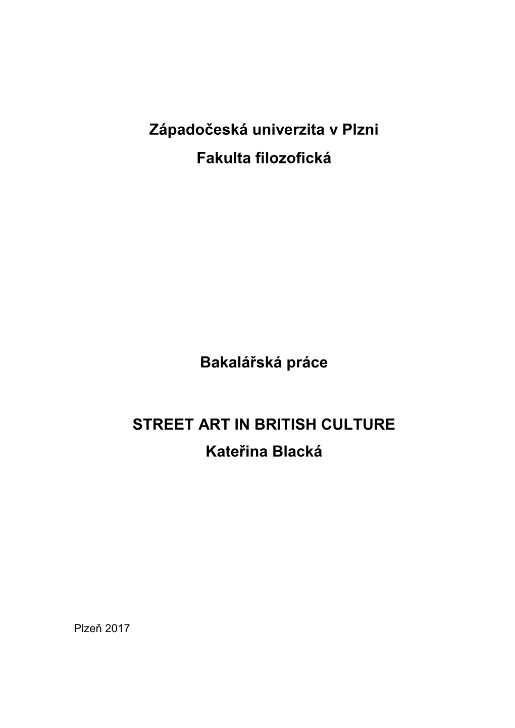 Západočeská Univerzita V Plzni Fakulta Filozofická Bakalářská Práce