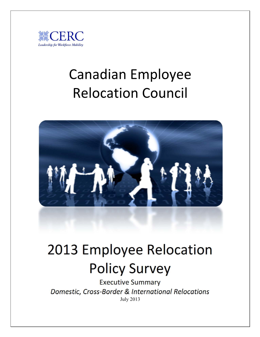 2013 Employee Relocation Policy Survey Executive Summary