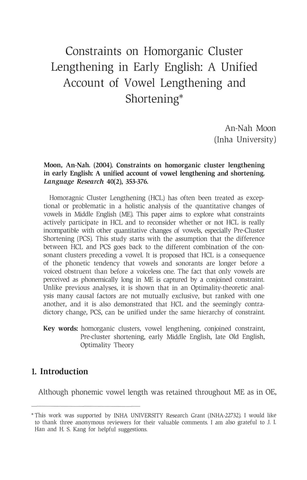 Constraints on Homorganic Cluster Lengthening in Early English: a Unified Account of Vowel Lengthening and Shortening*