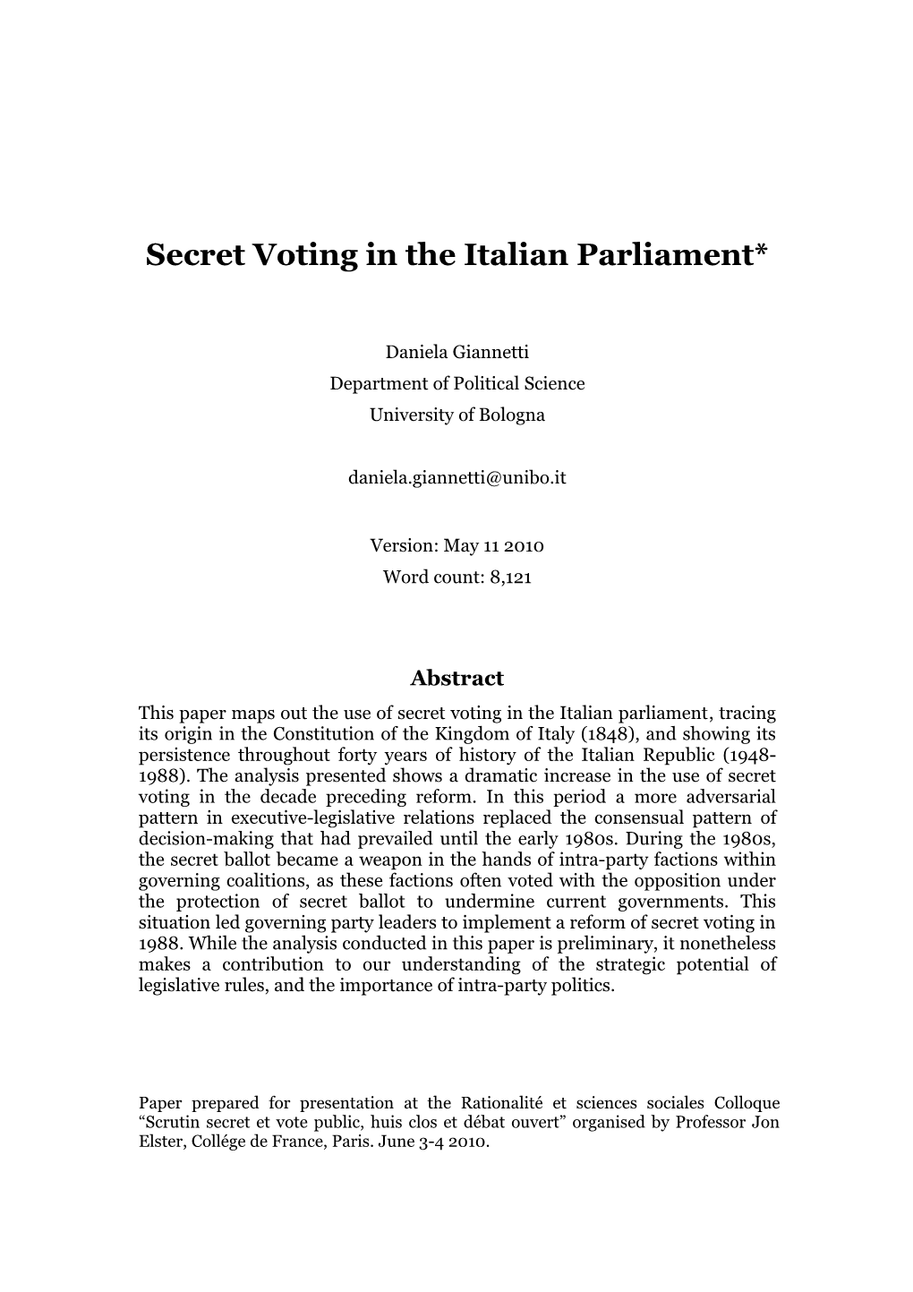 Secret Voting in the Italian Parliament*