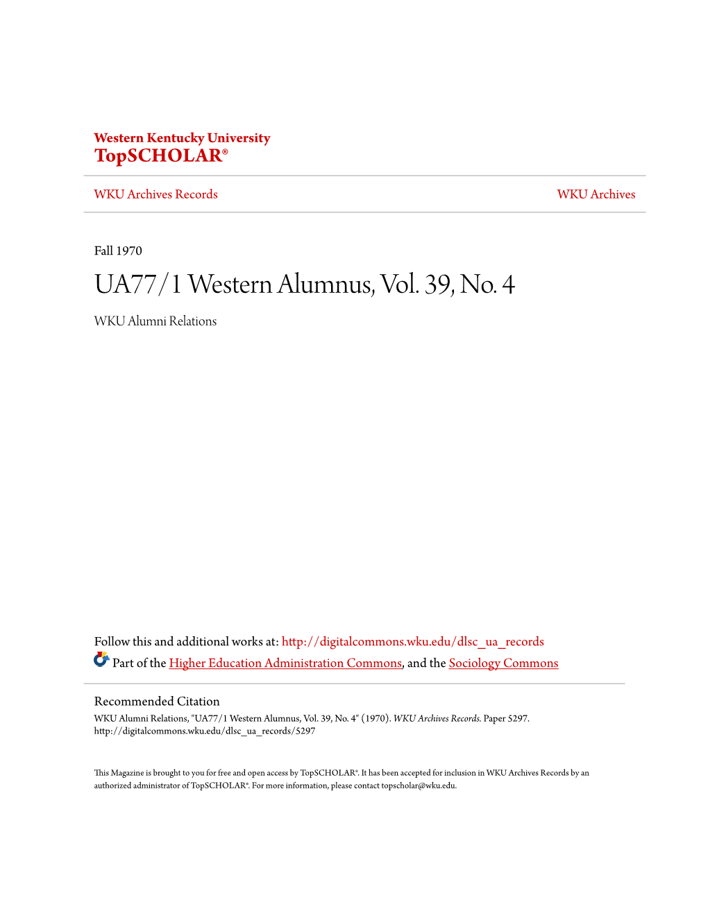 UA77/1 Western Alumnus, Vol. 39, No. 4 WKU Alumni Relations