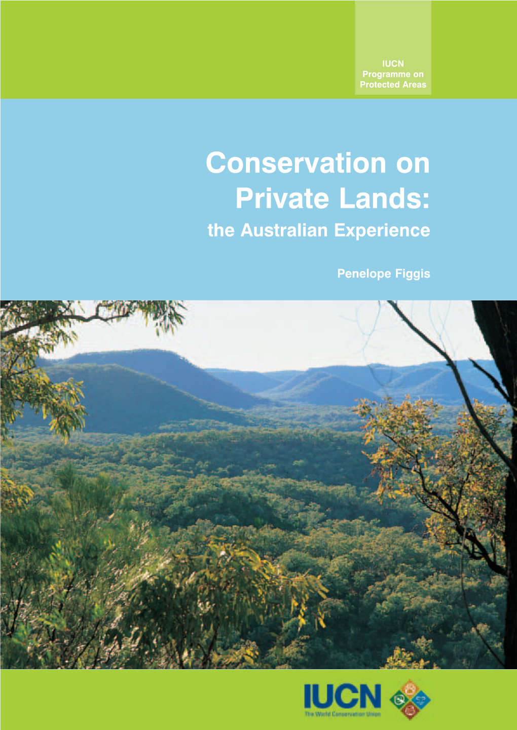 Conservation on Private Lands: the Australian Experience