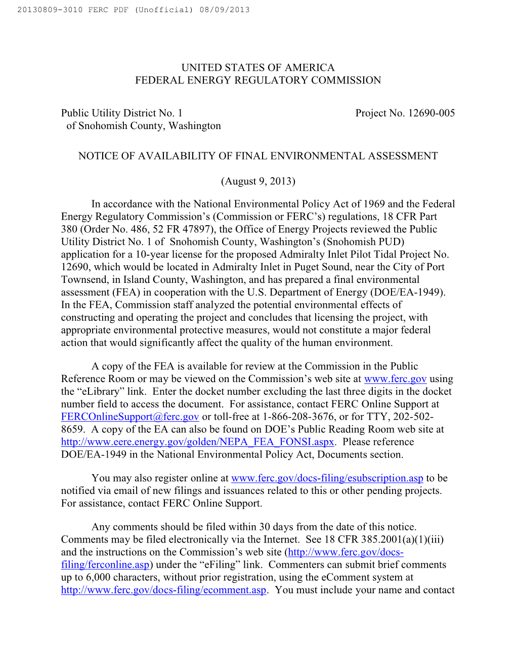 UNITED STATES of AMERICA FEDERAL ENERGY REGULATORY COMMISSION Public Utility District No. 1 Project No. 12690-005 of Snohomish C