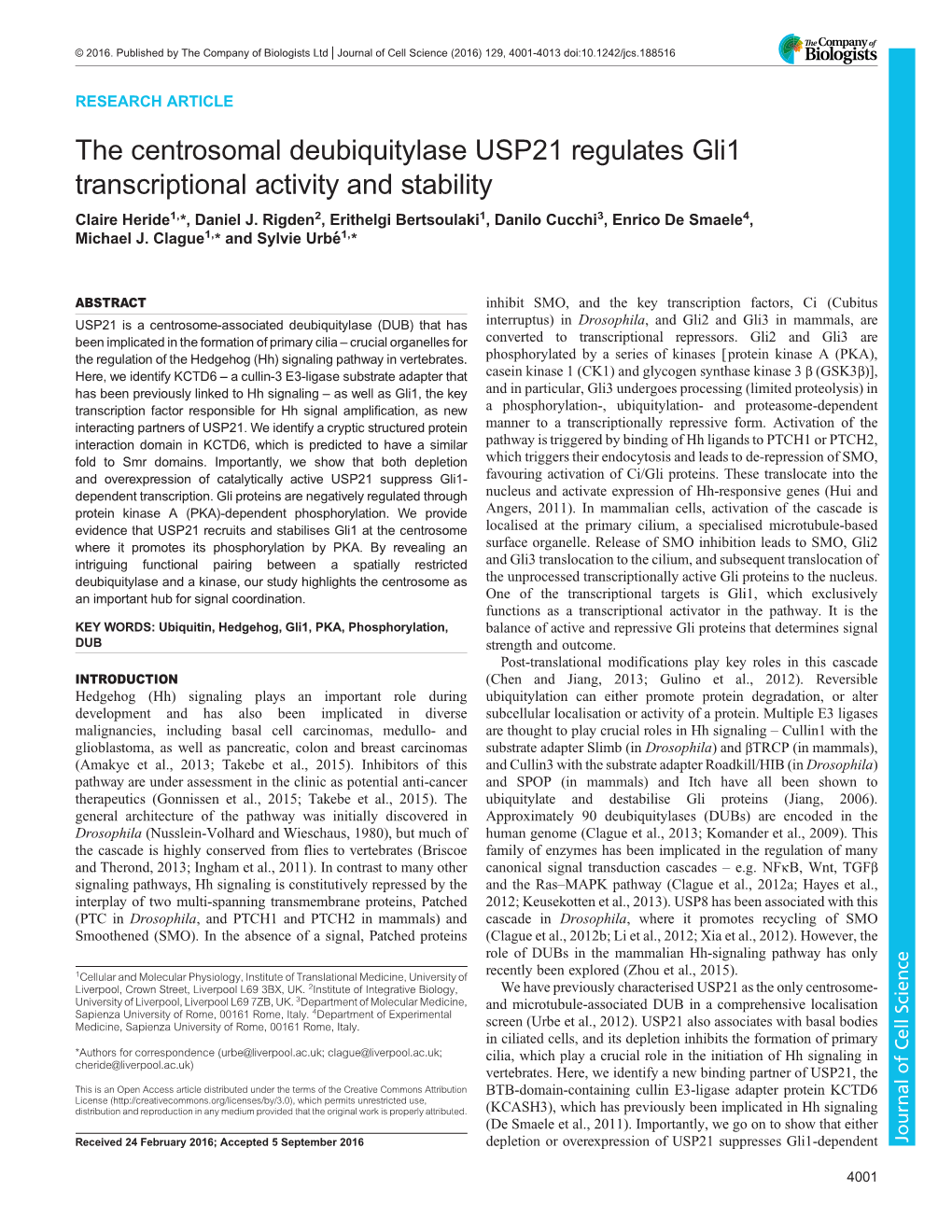 The Centrosomal Deubiquitylase USP21 Regulates Gli1 Transcriptional Activity and Stability Claire Heride1,*, Daniel J