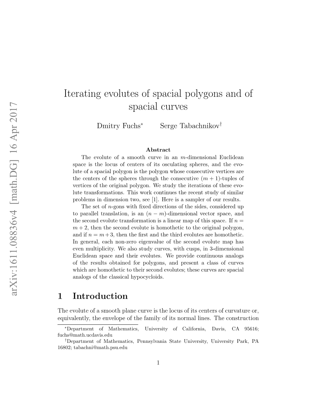 Iterating Evolutes of Spacial Polygons and of Spacial Curves Arxiv