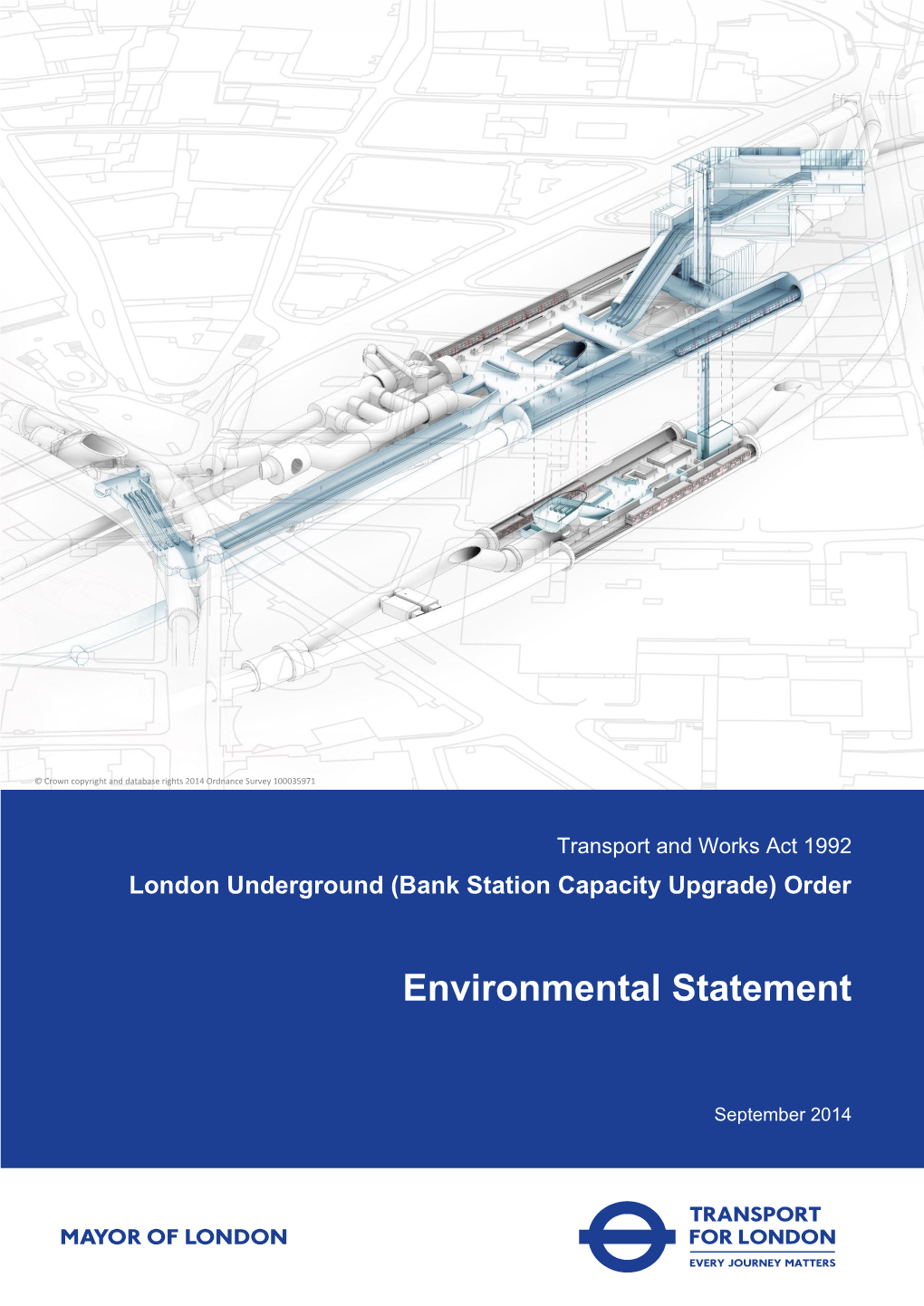 London Underground (Bank Station Capacity Upgrade) Order