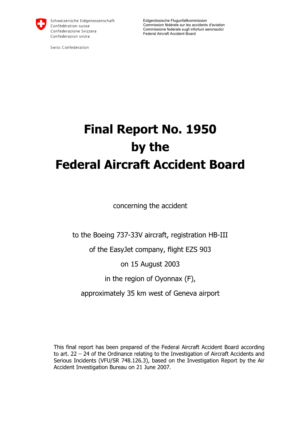 Final Report No. 1950 by the Federal Aircraft Accident Board