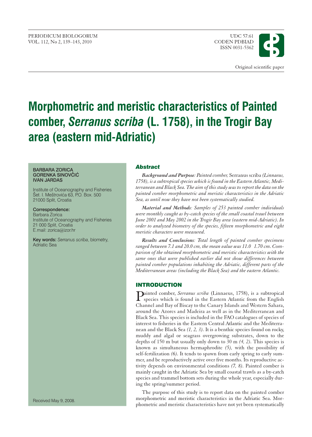 Morphometric and Meristic Characteristics of Painted Comber, Serranus Scriba (L