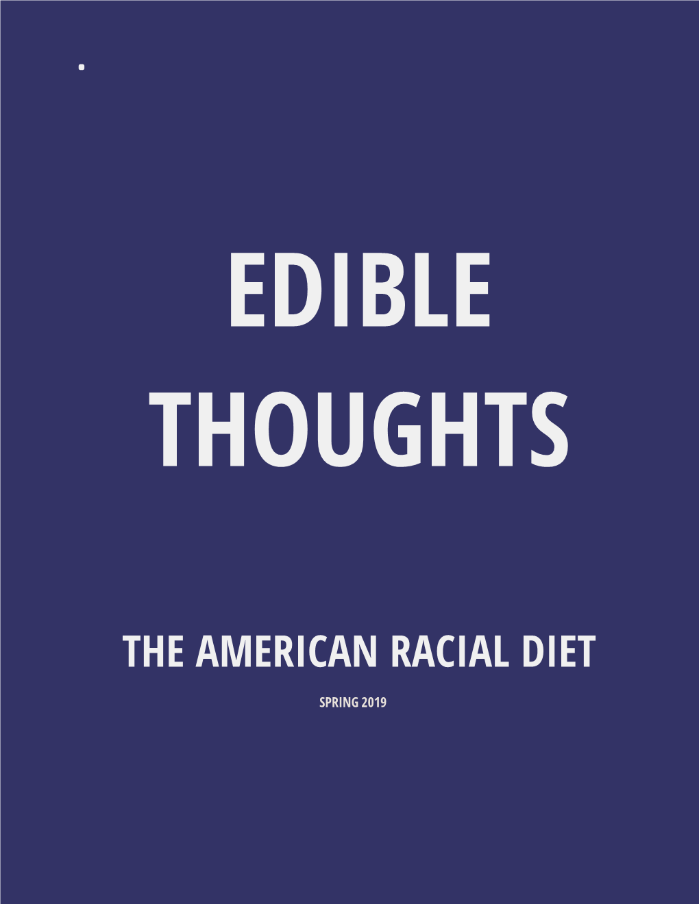 The American Racial Diet