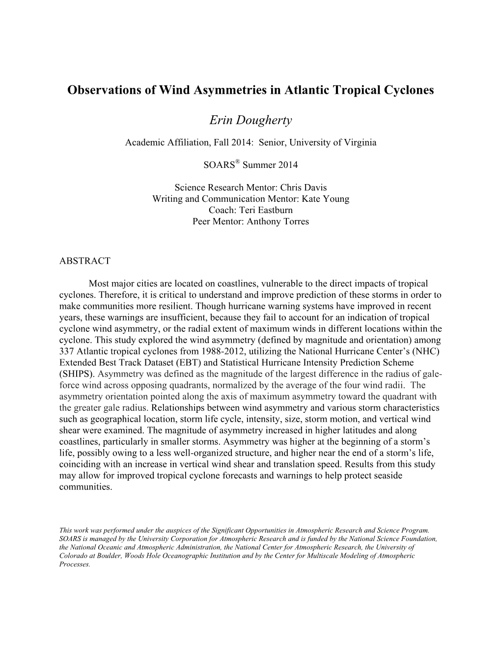 Observations of Wind Asymmetries in Atlantic Tropical Cyclones Erin